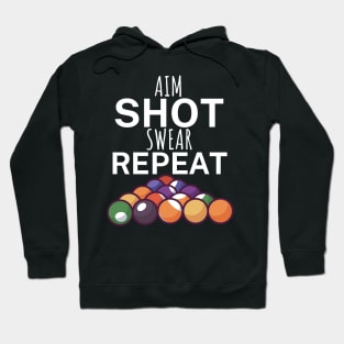 Aim shot swear repeat Hoodie